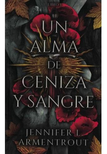 Un Alma De Ceniza Y Sangre, De Jennifer L. Armentrout. Editorial Puck, Tapa Blanda, Edición 1 En Español, 2023