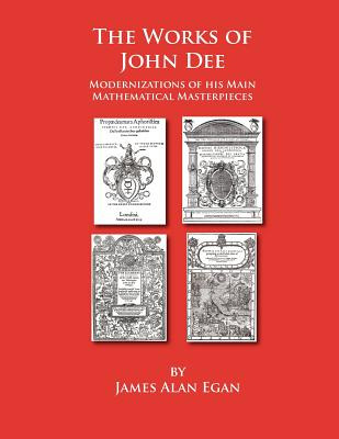 Libro The Works Of John Dee: Modernizations Of His Main M...