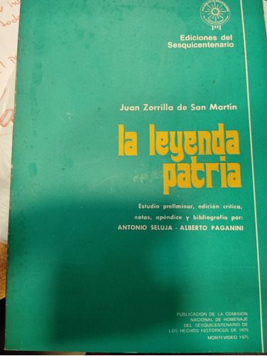 La Leyenda Patria Juan Zorrilla De San Martín 