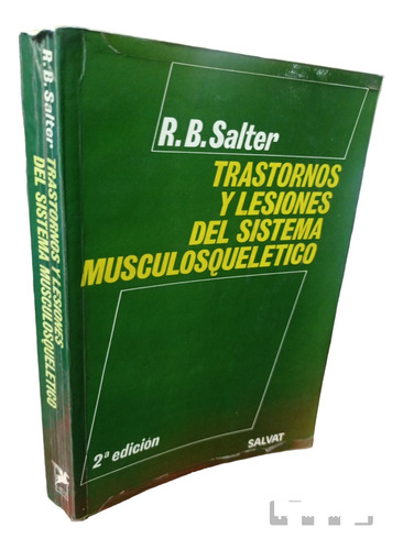 Trastornos Y Lesiones Del Sistema Musculoesquelético Salter