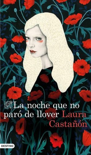 La Noche Que No Parãâ³ De Llover, De Castañón, Laura. Editorial Ediciones Destino, Tapa Blanda En Español