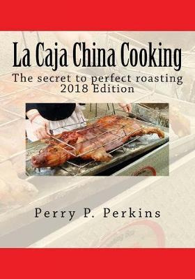 Libro La Caja China Cooking : The Secret To Perfect Roast...