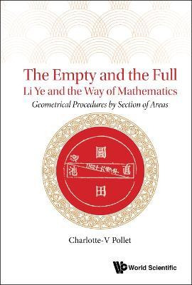 Libro Empty And The Full, The: Li Ye And The Way Of Mathe...