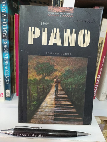 The Piano Rosemary Border Ed. Oxfrod Bookworms Library Level