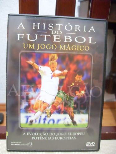 Dvd A História Do Futebol - Um Jogo Mágico