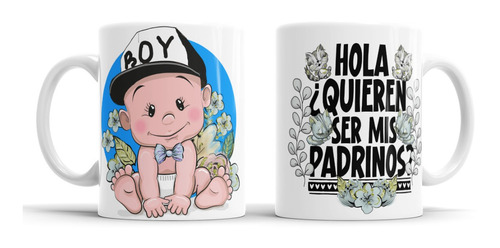 Taza Recuerdo Quieren Ser Mis Padrinos, Madrina, Bautizo 04