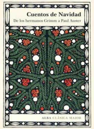 Cuentos De Navidad. De Los Hermanos Grimm A Paul Auster