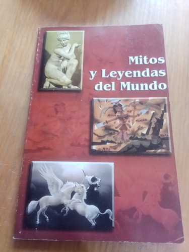 Mitos Y Leyendas Del Mundo - Editorial Epoca