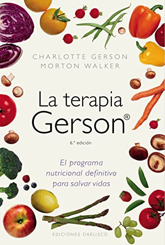 Libro Terapia Gerson La De Gerson Charlotee Obelisco