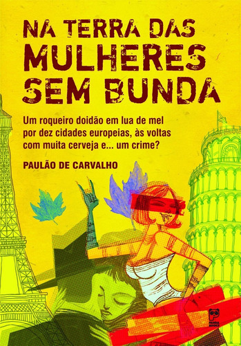 Na Terra Das Mulheres Sem Bunda, De Paulão De Carvalho. Editora Panda Books / Original, Capa Mole Em Português