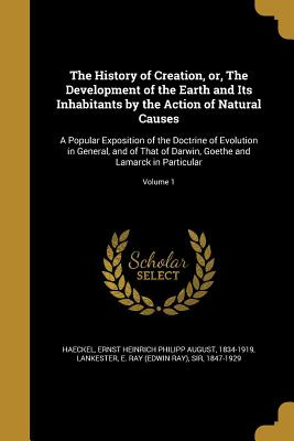 Libro The History Of Creation, Or, The Development Of The...