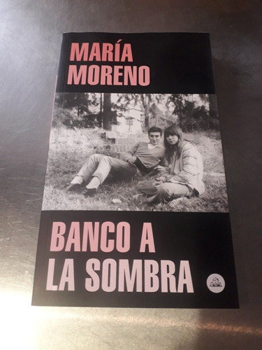 Banco A La Sombra - María Moreno