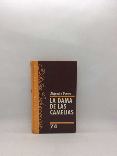 La Dama De Las Camelias - Alejandro Dumas - Literatura Fran