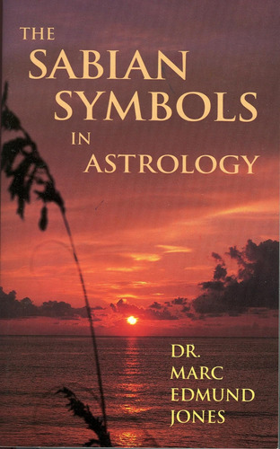 Libro: The Sabian Symbols In Astrology: Illustrated By 1000