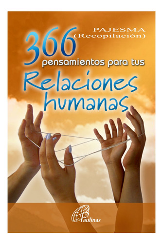 366 Pensamientos Para Tus Relaciones Humanas