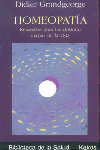 Homeopatãâa, De Grandgeorge, Didier. Editorial Kairós Sa, Tapa Blanda En Español