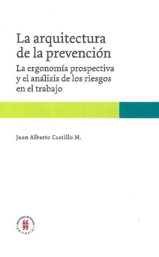 Libro Arquitectura De La Prevención De Juan Alberto Castillo