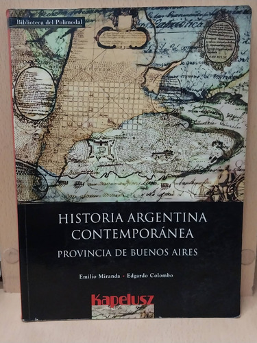 Historia Argentina - Polimodal - Kapelusz - Usado - Devoto 