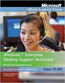 Exam 70685 Windows 7 Enterprise Desktop Support Technician R