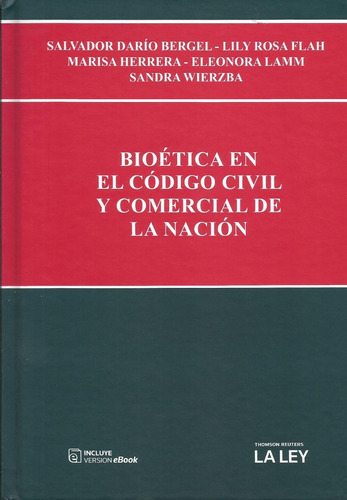 Bioética En El Código Civil Y Comercial De La Nación Bergels