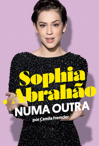Numa outra, de Abrahão, Sophia. Editorial Paralela (cia), tapa mole, edición 1 en português