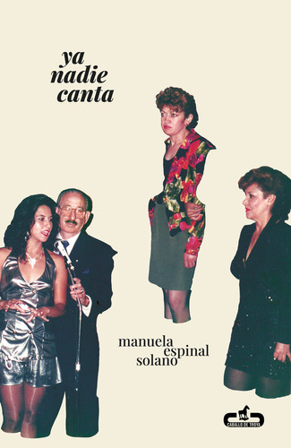 Libro Ya Nadie Canta - Manuela Espinal Solano