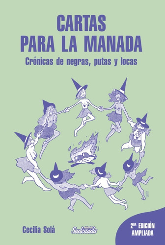 Cartas Para La Manada (edición 2021) - Cecilia Solá