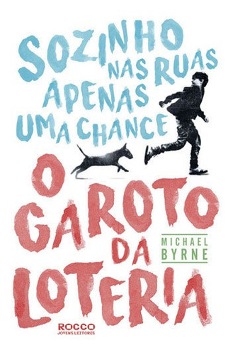 O Garoto Da Loteria