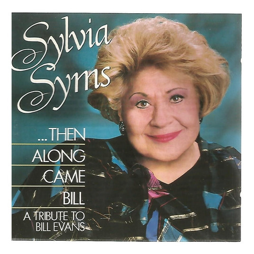 Cd - Sylvia Syms - Then Along Came Bill - 1990 - Importado