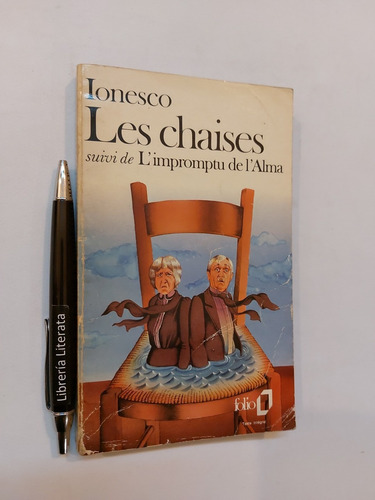 Les Chaises L'impromptu De L'alma Ionesco Eugène En Frances 