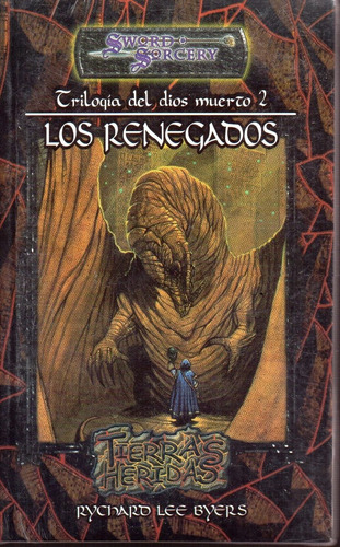 Los Renegados - Lee Byers - La Factoria         