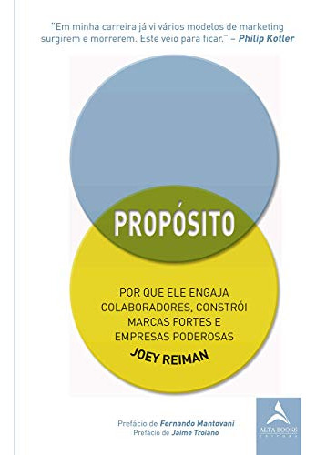 Libro Propósito Por Que Ele Engaja Colaboradores Constrói Ma