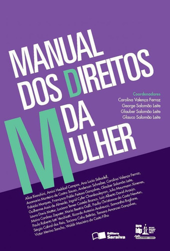 Manual Dos Direitos Da Mulher, De Carolina Valença Ferraz. Editora Saraiva Em Português