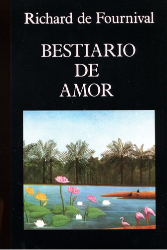 Bestiario De Amor, De De Fournival R.., Vol. S/d. Editorial Miraguano, Tapa Blanda En Español, 1990