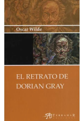 Retrato De Dorian Gray - Oscar Wilde - Terramar