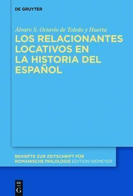 Los Relacionantes Locativos En La Historia Del Espa Ol - ...