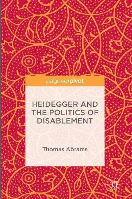 Libro Heidegger And The Politics Of Disablement - Thomas ...