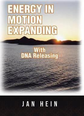 Libro Energy In Motion Expanding With Dna Releasing - Jan...