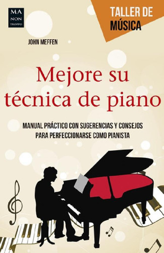 Libro - Mejore Su Tecnica De Piano - John Meffen