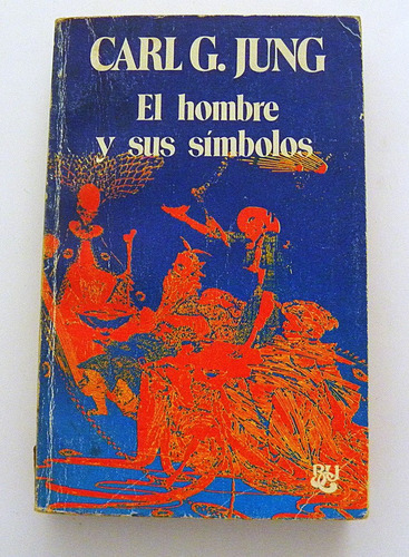 El Hombre Y Sus Símbolos - Carl G. Jung