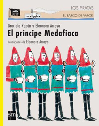 El Príncipe Medafiaca - Graciela Repun