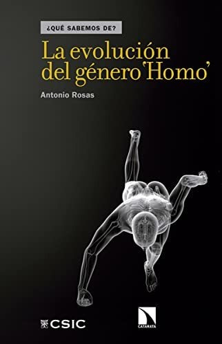 Evolucion Del Genero Homo,la - Rosas,antonio