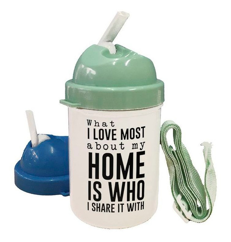 Cantimplora Frase What I Love Most A Bout My Home