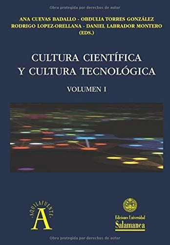 Libro Cultura Científica Y Cultura Tecnológica: Volumen Lcm7