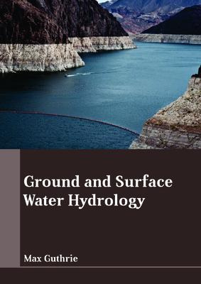 Libro Ground And Surface Water Hydrology - Max Guthrie