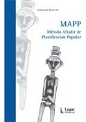 Mapp Metodo Altadir De Planificacion Popular De Carlos Matus