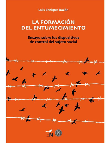 Libro La Formación Del Entumecimiento