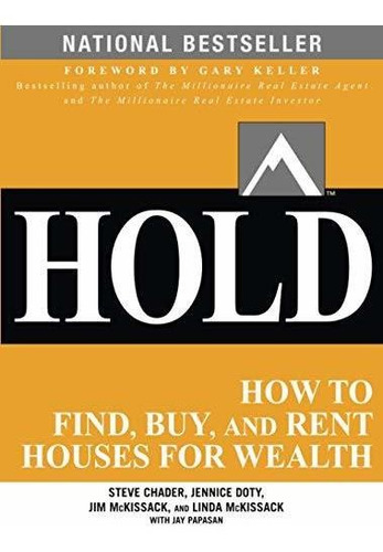 Book : Hold How To Find, Buy, And Rent Houses For Wealth...