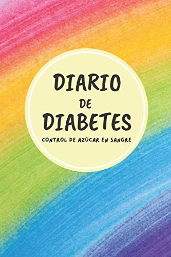 Diario De Diabetes Control De Azucar En Sangre: Agenda De Di
