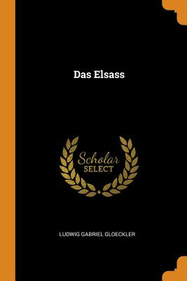 Libro Das Elsass - Gloeckler, Ludwig Gabriel